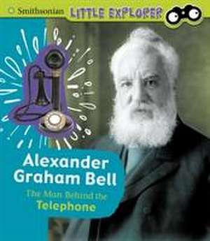 Lee, S: Alexander Graham Bell