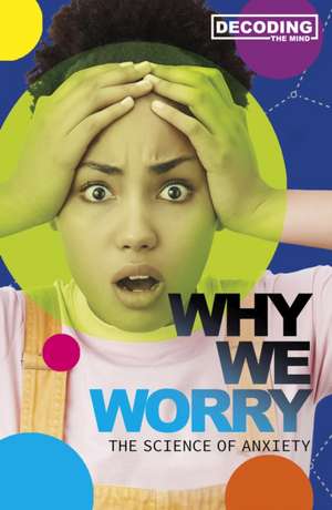 WHY WE WORRY de MAYER MELISSA