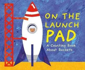 On the Launch Pad de Michael (Author) Dahl