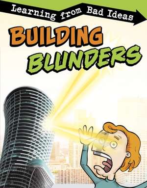 Leavitt, A: Building Blunders