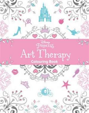 Disney Princess Art Therapy Colouring Book de Parragon