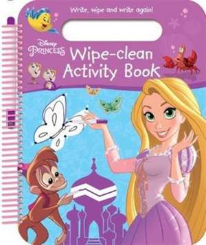 Disney Princess Wipe-Clean Activity Book de Parragon Books Ltd