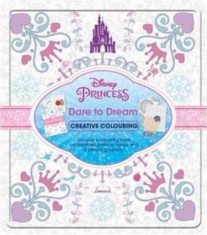 Disney Princess Dare to Dream de Parragon