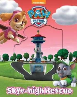 NICKELODEON PAW PATROL SKYEHIGH RESCUE de Parragon Books Ltd