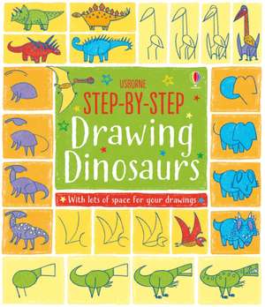 Step-by-Step Drawing Dinosaurs de Fiona Watt