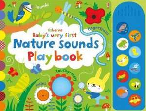 Baby's Very First Nature Sounds Playbook de Fiona Watt