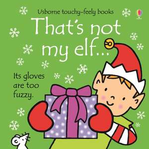 That's not my elf... de Fiona Watt