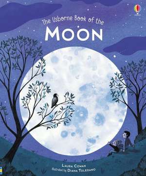 Usborne Book of the Moon de Laura Cowan