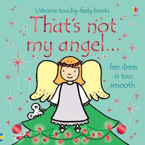 That's not my angel... de Fiona Watt