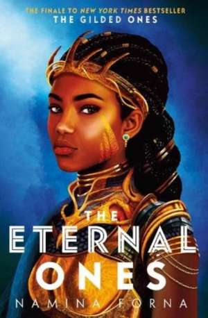 The Eternal Ones de Namina Forna