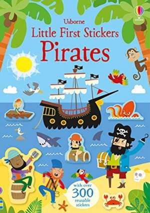 Little First Stickers Pirates de Kirsteen Robson