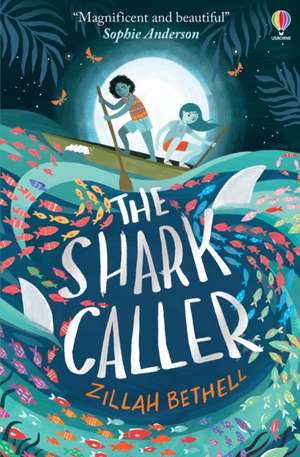 The Shark Caller de Zillah Bethell