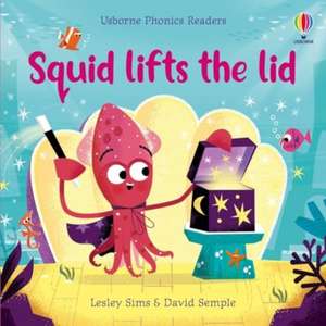 Squid Lifts the Lid de Lesley Sims