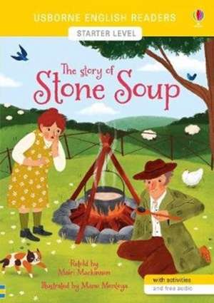 The Story of Stone Soup de Mairi Mackinnon