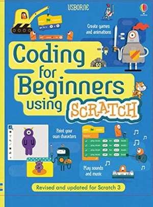 Coding for Beginners: Using Scratch de Jonathan Melmoth