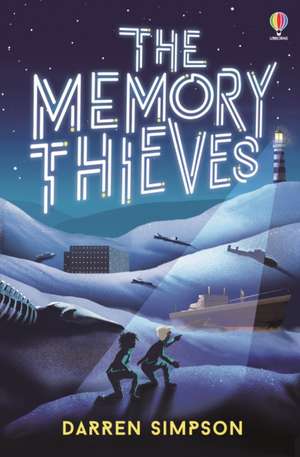 The Memory Thieves de Darren Simpson