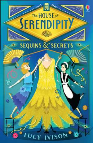 Sequins and Secrets de Lucy Ivison