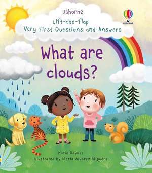 Very First Questions and Answers What are clouds? de Katie Daynes