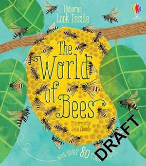 Look Inside the World of Bees de Emily Bone