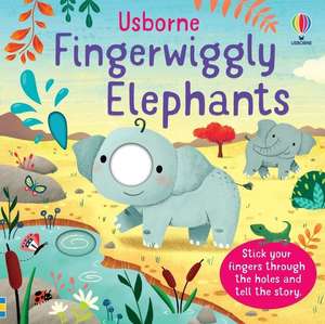 Fingerwiggly Elephants de Felicity Brooks