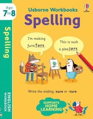 Usborne Workbooks Spelling 7-8 de Jane Bingham