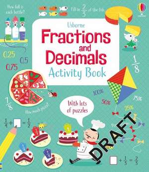 Fractions and Decimals Activity Book de Rosie Hore