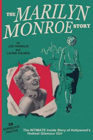 The Marilyn Monroe Story de Joe Franklin