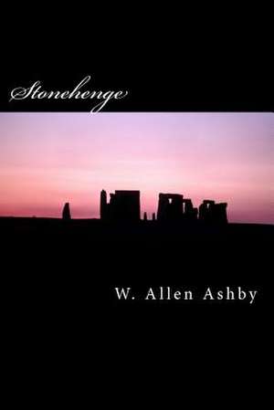 Stonehenge de W. Allen Ashby