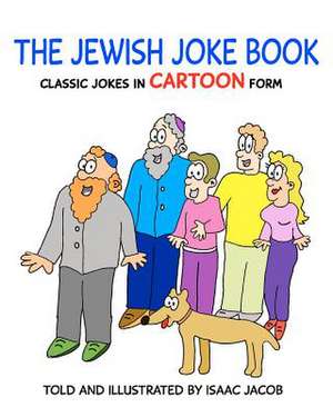 The Jewish Joke Book de Isaac Jacob