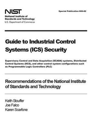 Guide to Industrial Control Systems (ICS) Security de Keith Stouffer