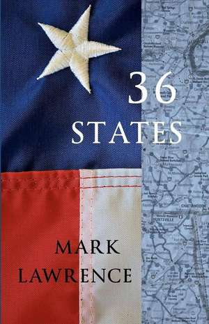 36 States: An Australian's Road Trip of a Lifetime de Mark Lawrence