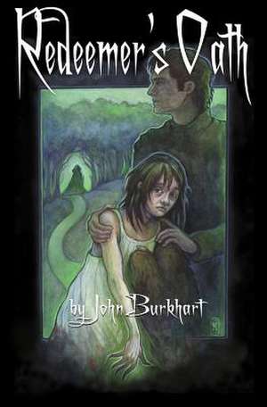 Redeemer's Oath de John Burkhart