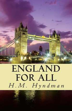 England for All de H. M. Hyndman