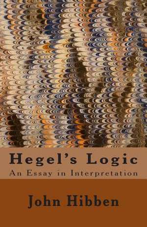 Hegel's Logic de John Grier Hibben