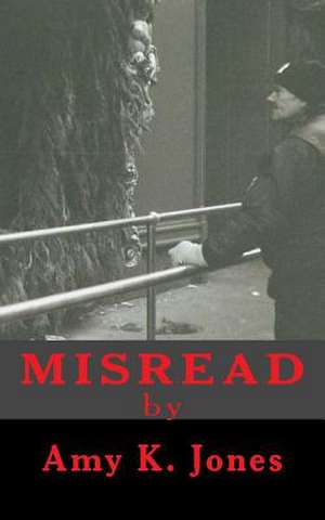 Misread de Amy K. Jones