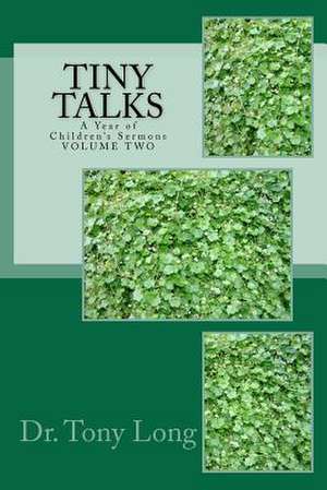 Tiny Talks Volume 2 de Tony Long