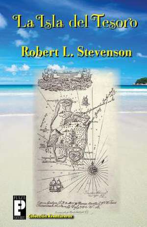 La Isla del Tesoro de Robert Louis Stevenson
