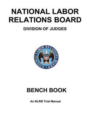 National Labor Relations Board Division of Judges de United States Government