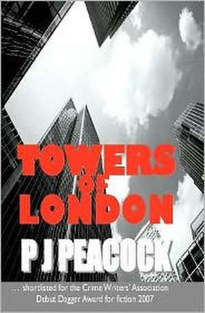 Towers of London de Peter James Peacock