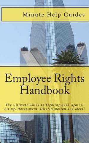 Employee Rights Handbook de Minute Help Guides