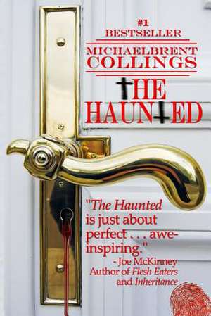 The Haunted de Michaelbrent Collings