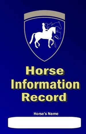 Horse Information Record de Melanie Patton