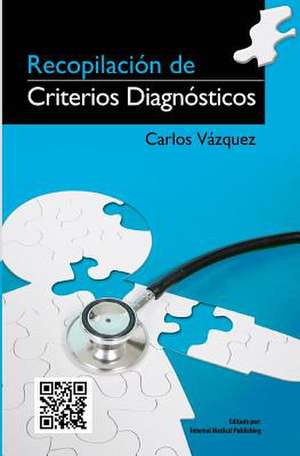 Recopilacion de Criterios Diagnosticos de Carlos Vazquez