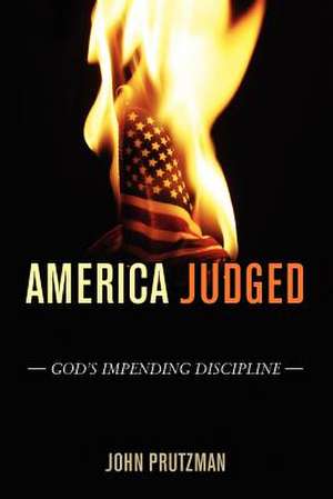 America Judged de John Prutzman