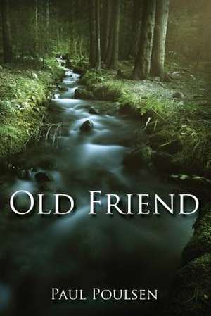 Old Friend de Paul Poulsen