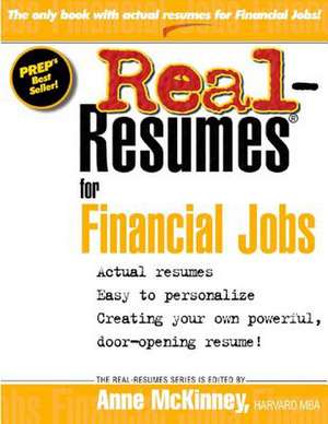 Real Resumes for Financial Jobs de Anne McKinney