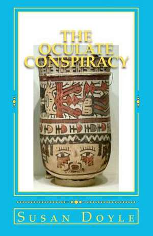 The Oculate Conspiracy de Susan Doyle