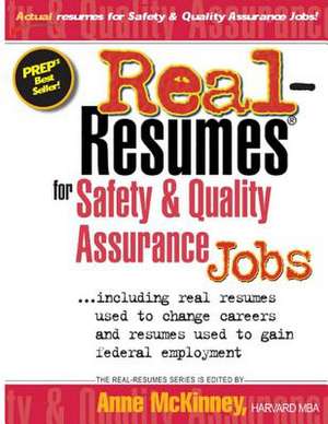 Real-Resumes for Safety & Quality Assurance Jobs de Anne McKinney