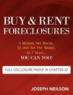 Buy & Rent Foreclosures de Joseph Neilson