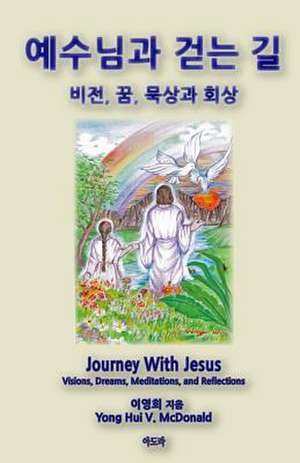 Journey with Jesus (Korean) de Yong Hui V. McDonald